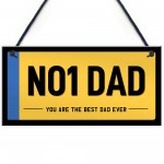NO1 Dad Licence Plate Hanging Number Plate Plaque Gifts