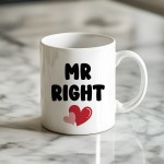 Mr Right Novelty Mug Gift For Boyfriend Husband Ceramic Coffee