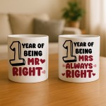 1 Year Wedding Anniversary Mr Right & Mrs Always Right Novelty 1 Year Wedding Anniversary Mr Right & Mrs Always Right Novelty
