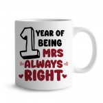 1 Year Wedding Anniversary Mr Right & Mrs Always Right Novelty 1 Year Wedding Anniversary Mr Right & Mrs Always Right Novelty
