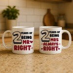2 Years Wedding Anniversary Mr Right & Mrs Always Right Novelty 