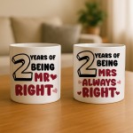 2 Years Wedding Anniversary Mr Right & Mrs Always Right Novelty 