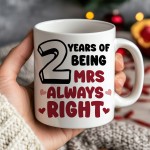 2 Years Wedding Anniversary Mr Right & Mrs Always Right Novelty 