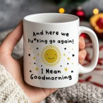 Good Morning Funny Office Mug Gift For Colleagues Secret Santa