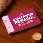 The Girlfriend Rewards Book Fun Gift For Her Valetines Birthday The Girlfriend Rewards Book Fun Gift For Her Valetines Birthday