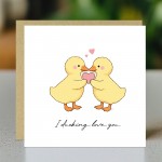 Valentines Day Card I Ducking Love You Card For Husband Wife