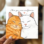 Valentines Day Card Love You Meow And Forever Card For Boyfriend