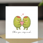 Funny Valentines Day Card Olive You So Much Card For Wife