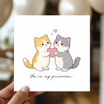 Valentines Card Youre My Purrrrson Funny Cat Card For Boyfriend