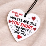 Gifts For Anniversary Valentines SNORE TOO MUCH Funny Gift
