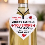 Gifts For Anniversary Valentines SNORE TOO MUCH Funny Gift
