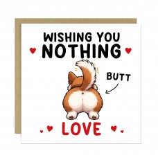 Cute Nothing Butt Love Card Funny Puppy Valentine's Day Card