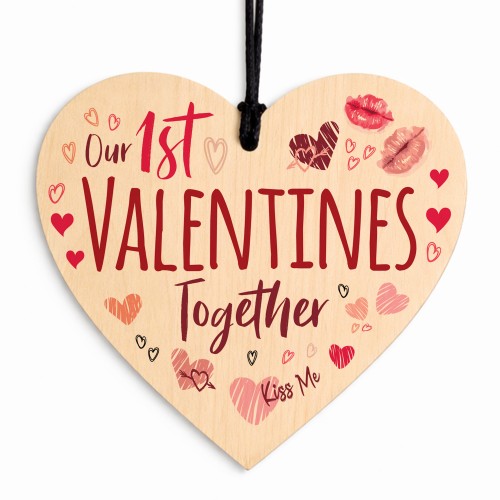 1st Valentines Day Together Gift Wooden Heart Plaque