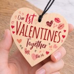 1st Valentines Day Together Gift Wooden Heart Plaque