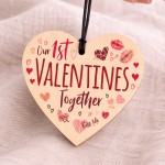 1st Valentines Day Together Gift Wooden Heart Plaque