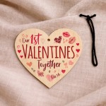 1st Valentines Day Together Gift Wooden Heart Plaque