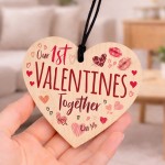 1st Valentines Day Together Gift Wooden Heart Plaque