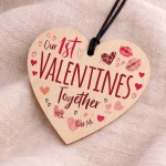 1st Valentines Day Together Gift Wooden Heart Plaque