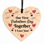 Our First Valentines Day Together Gift Wooden Heart Plaque