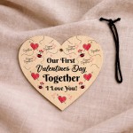 Our First Valentines Day Together Gift Wooden Heart Plaque