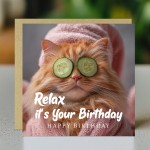 Hilarious Birthday Card Relax Its Your Birthday Cat Card For Her
