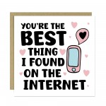 FUNNY Anniversary Valentines Card For Her Him Best Thing I Found