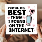 FUNNY Anniversary Valentines Card For Her Him Best Thing I Found