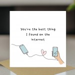 Valentines Card For Her Him Best Thing I Found On The Internet Valentines Card For Her Him Best Thing I Found On The Internet