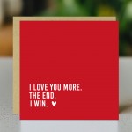 Valentines Day Card For Husband Wife I LOVE YOU MORE Card Valentines Day Card For Husband Wife I LOVE YOU MORE Card