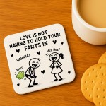 Gift For Valentines Anniversary Silly Fart Drinks Coaster
