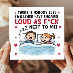 Funny Snoring Loud Valentines Anniversary Card for Him Her Women