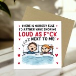 Funny Snoring Loud Valentines Anniversary Card for Him Her Women
