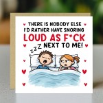 Funny Snoring Loud Valentines Anniversary Card for Him Her Women