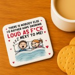 Funny Drinks Coaster Gift For Valentines Anniversary Birthday