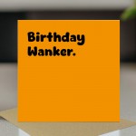 Rude Birthday Card for Him, Rude Cards for Brother Dad Uncle Rude Birthday Card for Him, Rude Cards for Brother Dad Uncle