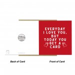 Valentines Day Card For Him Her Today You Get A Card Funny Valentines Day Card For Him Her Today You Get A Card Funny