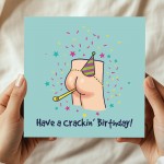 Birthday Greeting Card for Him Cracking Birthday Humorous Card