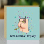 Birthday Greeting Card for Him Cracking Birthday Humorous Card