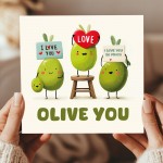 Happy Annniversary Card OLIVE YOU Valentines Day Romantic Card