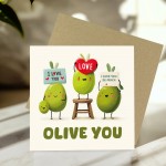 Happy Annniversary Card OLIVE YOU Valentines Day Romantic Card