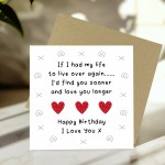 Boyfriend Birthday Card, Husband Birthday Card, Love You Longer