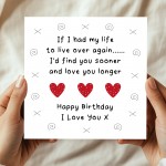 Boyfriend Birthday Card, Husband Birthday Card, Love You Longer