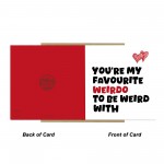 Valentines Day Card Anniversary Card Greetings Card Weirdo