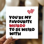 Valentines Day Card Anniversary Card Greetings Card Weirdo