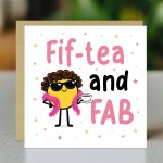 50th Birthday Card Fiftea And FAB Funny 50th Birthday Card