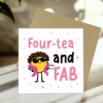 40th Birthday Card Fourtea And FAB Funny 40th Birthday Card