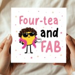 40th Birthday Card Fourtea And FAB Funny 40th Birthday Card