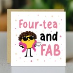 40th Birthday Card Fourtea And FAB Funny 40th Birthday Card