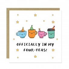 40th Birthday Card Officially In My Four-Teas Card Funny