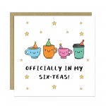 60th Birthday Card Officially In My Six-Teas Funny Card